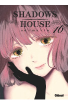 Shadows house - tome 16