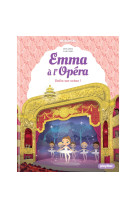 Emma à l'opéra - enfin sur scène ! - tome 3