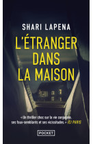 L'etranger dans la maison