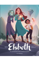 Elsbeth et la malédiction du beau silence - tome 1