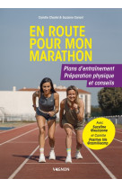 En route pour mon marathon - plans d'entraînement, préparation physique et conseils