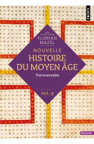 Nouvelle histoire du moyen âge - volume 3