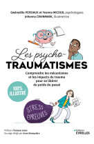 Les psychotraumatismes - 100 % illustré