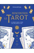 Rencontrer le tarot 