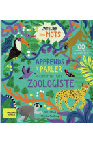 Apprends à parler comme un zoologiste