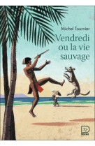 Vendredi ou la vie sauvage