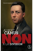 Albert camus : non à la division