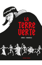 La terre verte - édition nb