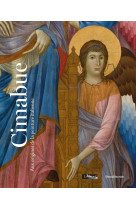 Cimabue : aux origines de la peinture moderne en occident