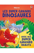 Les super grands dinosaures - dès 3 ans