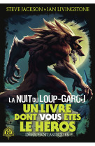 La nuit du loup-garou - défis fantastiques 21