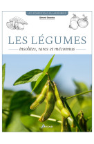 Legumes insolites, rares et meconnus