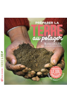 Préparer la terre au potager