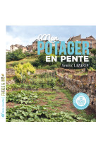 Mon potager en pente