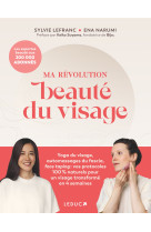 Ma révolution beauté du visage