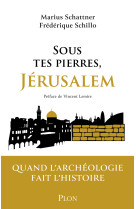 Sous tes pierres, jérusalem