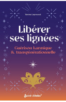 Libérer ses lignées