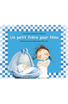 Un petit frère pour nina