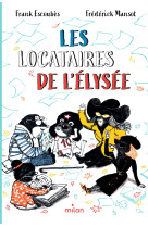 Les locataires de l'élysée