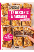 Les desserts à partager ou pas