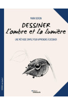 Dessiner l'ombre et la lumière