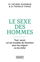 Le sexe des hommes - l'érection sans tabou