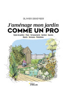 J'aménage mon jardin comme un pro