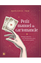 Petit manuel de cartomancie