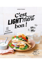 C'est light'ment bon !