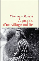 à propos d'un village oublié