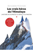 Les vrais héros de l'himalaya