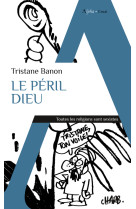 Le péril dieu