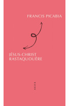 Jésus-christ rastaquouère