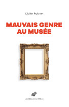 Mauvais genre au musée