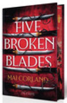 Five broken blades