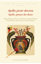 Apelles pictor deorum. apelle, peintre des dieux