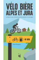 Vélo bière alpes et jura