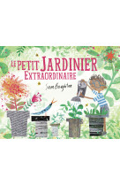 Le petit jardinier extraordinaire