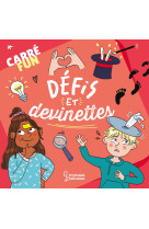 Carré fun - défis et devinettes