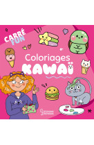 Carré fun - coloriages kawaï