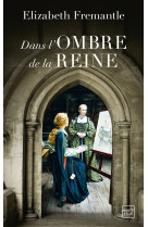 Dans l'ombre de la reine