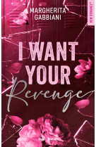 I want your revenge