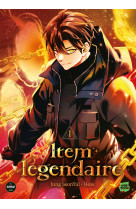 Item légendaire - tome 1