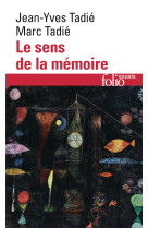 Le sens de la mémoire