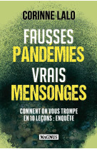 Fausses pandémies vrais mensonges