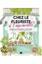 Chez le fleuriste