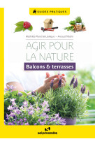 Agir pour la nature, balcons et terrasses