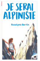 Je serai alpiniste