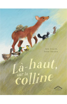 Là haut, sur la colline