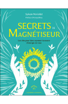 Secrets de magnétiseur 